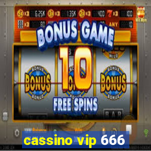 cassino vip 666